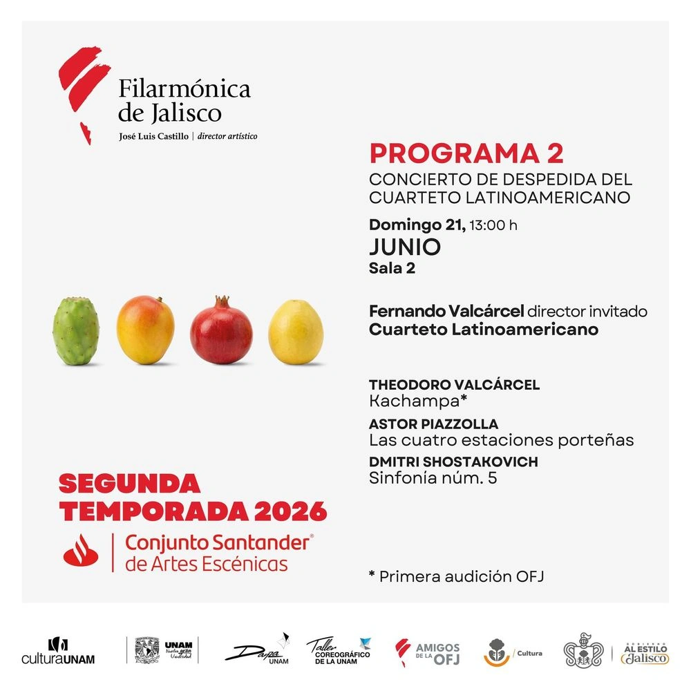 Orquesta Filarmónica de Jalisco Programa 2. Concierto de despedida del Cuarteto Latinoamericano