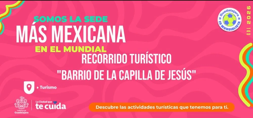 Recorrido Turístico Barrio de la Capilla de Jesús